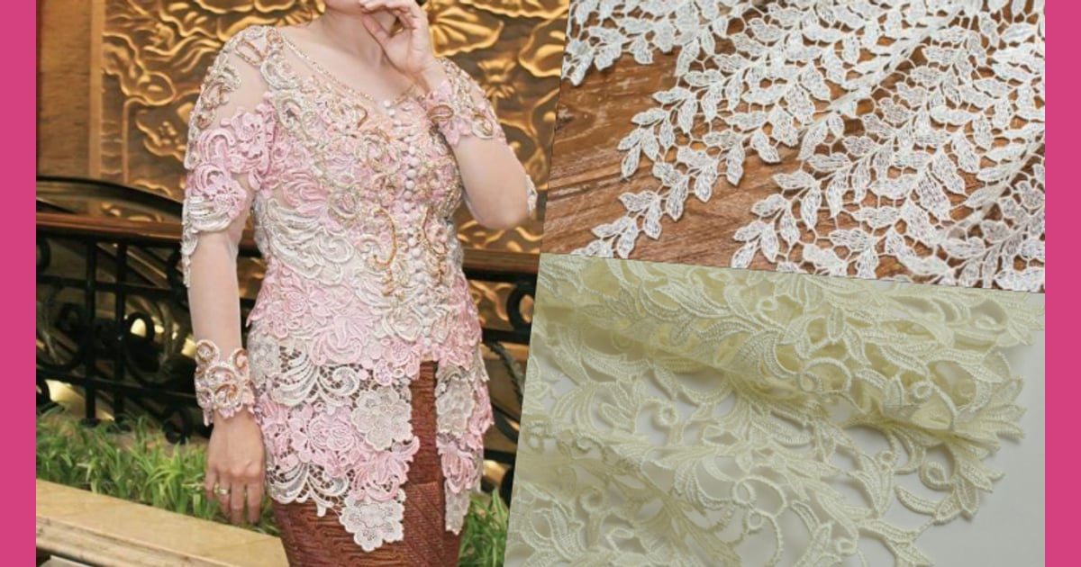 Kain Kebaya - 8 Jenis Kain