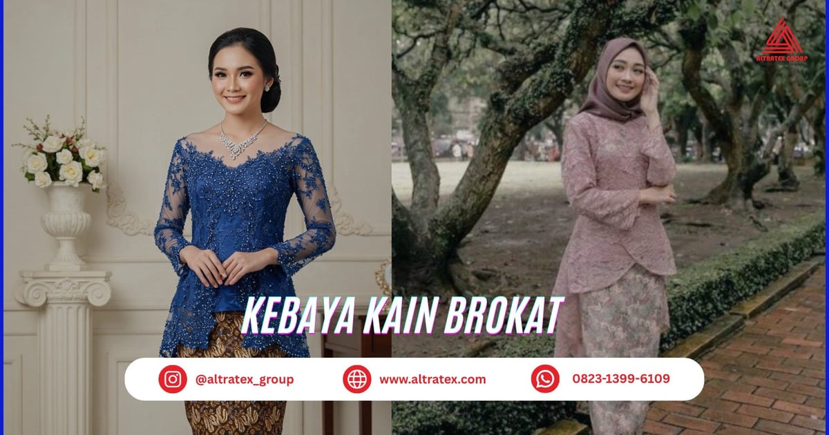 Kain Kebaya - 4 Jenis Kain