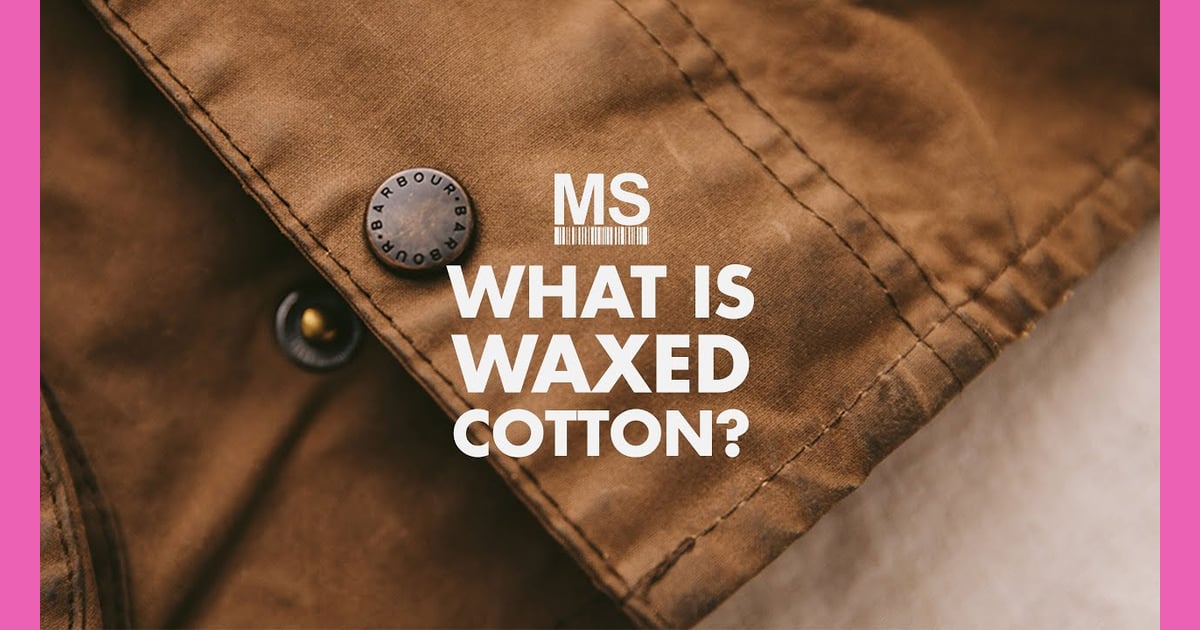 Waxed Cotton - Waxed Cotton Australia